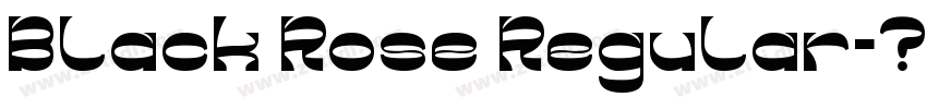 Black Rose Regular字体转换